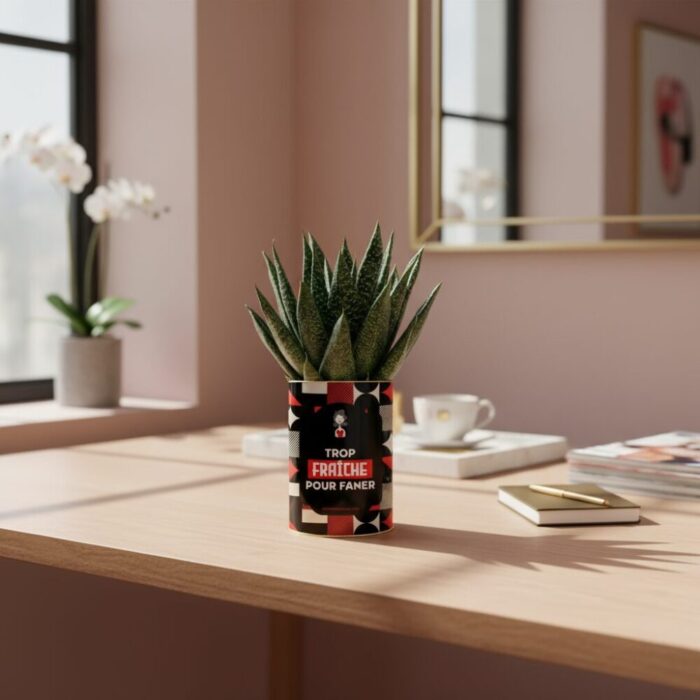 Trop fraîche pour faner - Plante personnalisée - Cadeau amitié plein d’humour